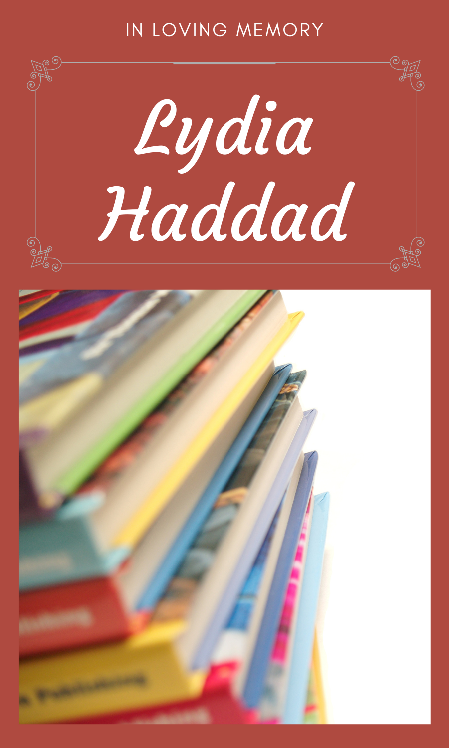 in memory of Lydia Haddad
